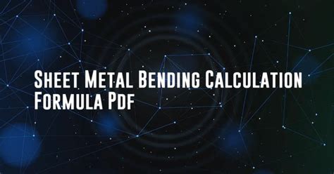 sheet metal forming calculations|sheet metal calculations pdf.